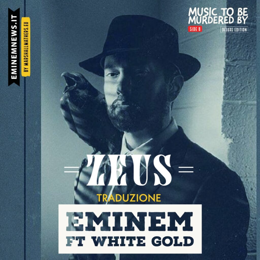 Traduzione ZEUS Eminem ft White Gold - Em chiede scusa a Rihanna e risponde a Snoop Dogg