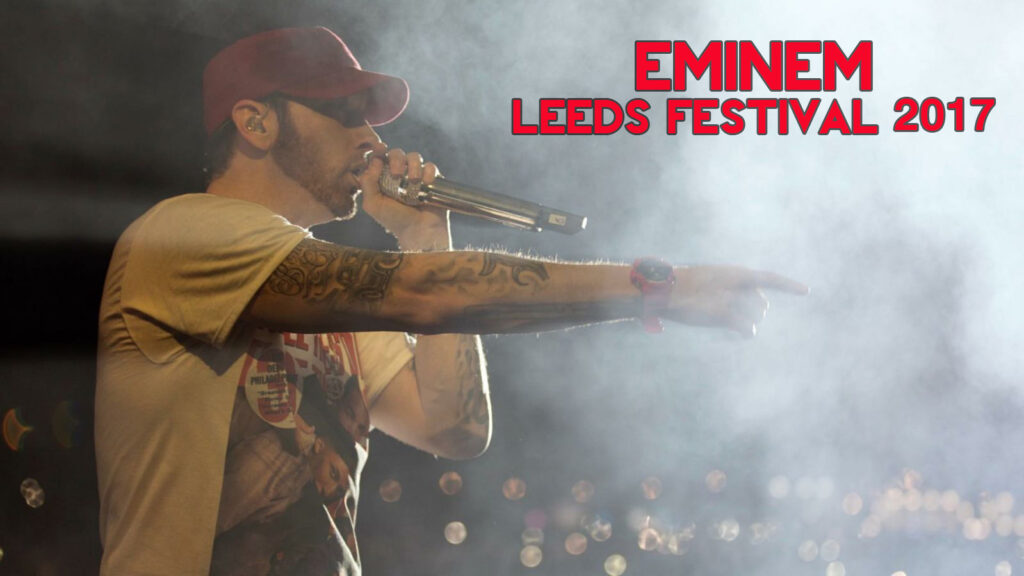 Eminem in concerto al Leeds Festival 27/08/2017: Foto e Video