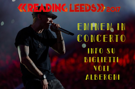 Eminem concerto in Europa: biglietti e voli