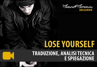 Lose Yourself: testo, traduzione, analisi tecnica, schema delle rime e spiegazione della canzone Lose Yourself: testo