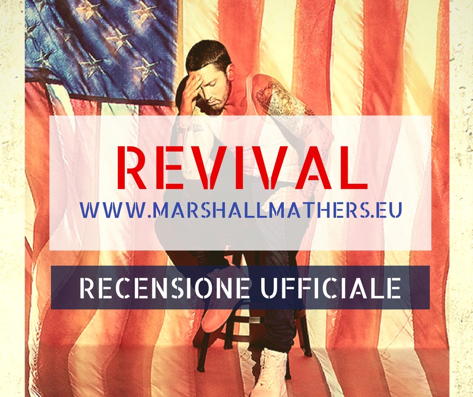 Recensione "Revival" di Eminem - MarshallMathers.eu