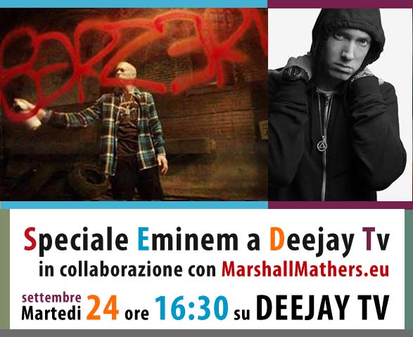 Speciale Eminem a Deejay Tv in collaborazione con MarshallMathers.eu!